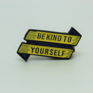 Be Kind To Yourself